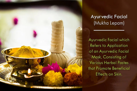 AYURVEDIC FACIAL (MUKH LEPANA)