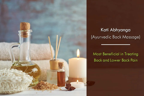 KATI ABHYANGA (AYURVEDIC BACK MASSAGE)