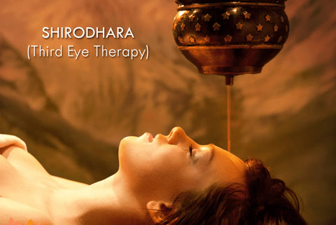 SHIRODHARA (THIRD EYE THERAPY)
