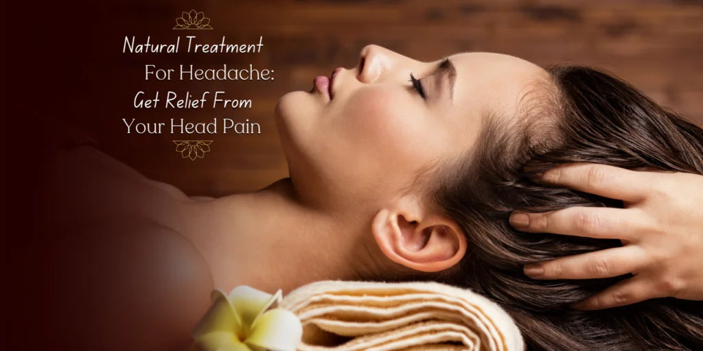 Ayurvedic head massage with herbal oil for natural headache relief
