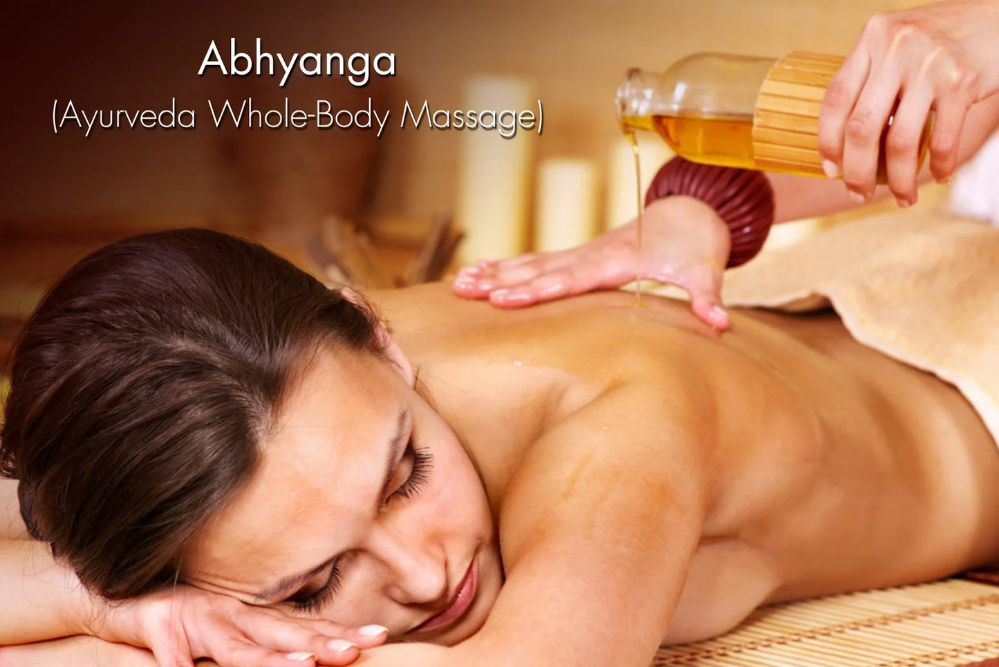 Abhyanga (Ayurveda Whole-Body Massage)