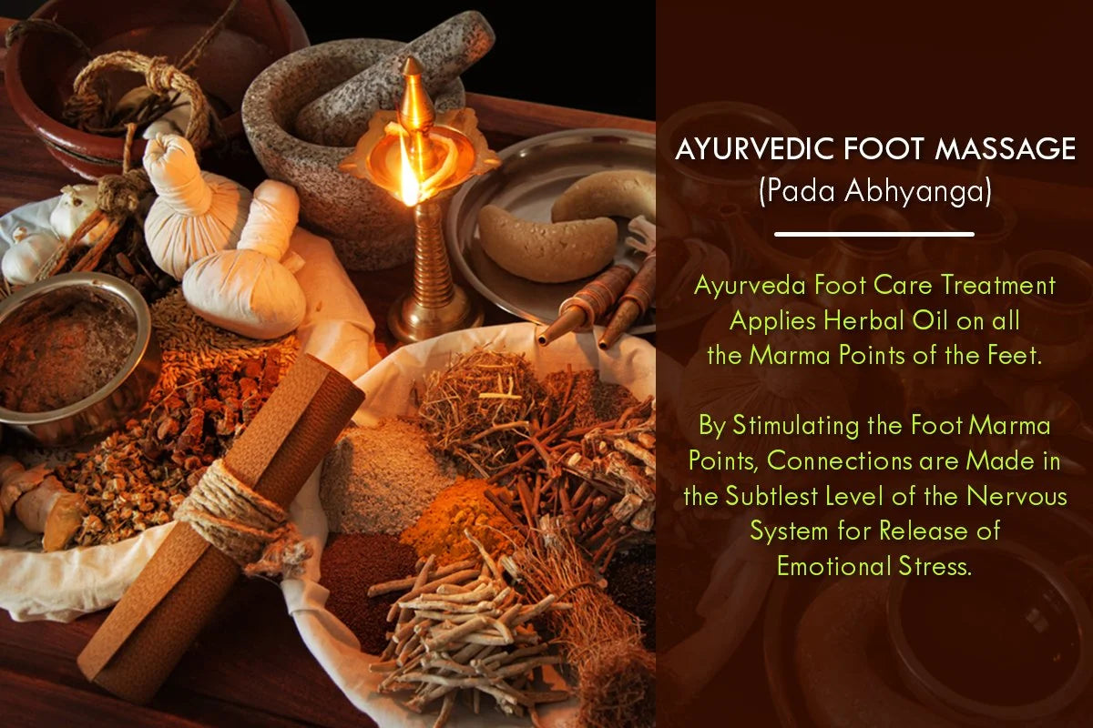 AYURVEDIC FOOT MASSAGE (PADA ABHYANGA)